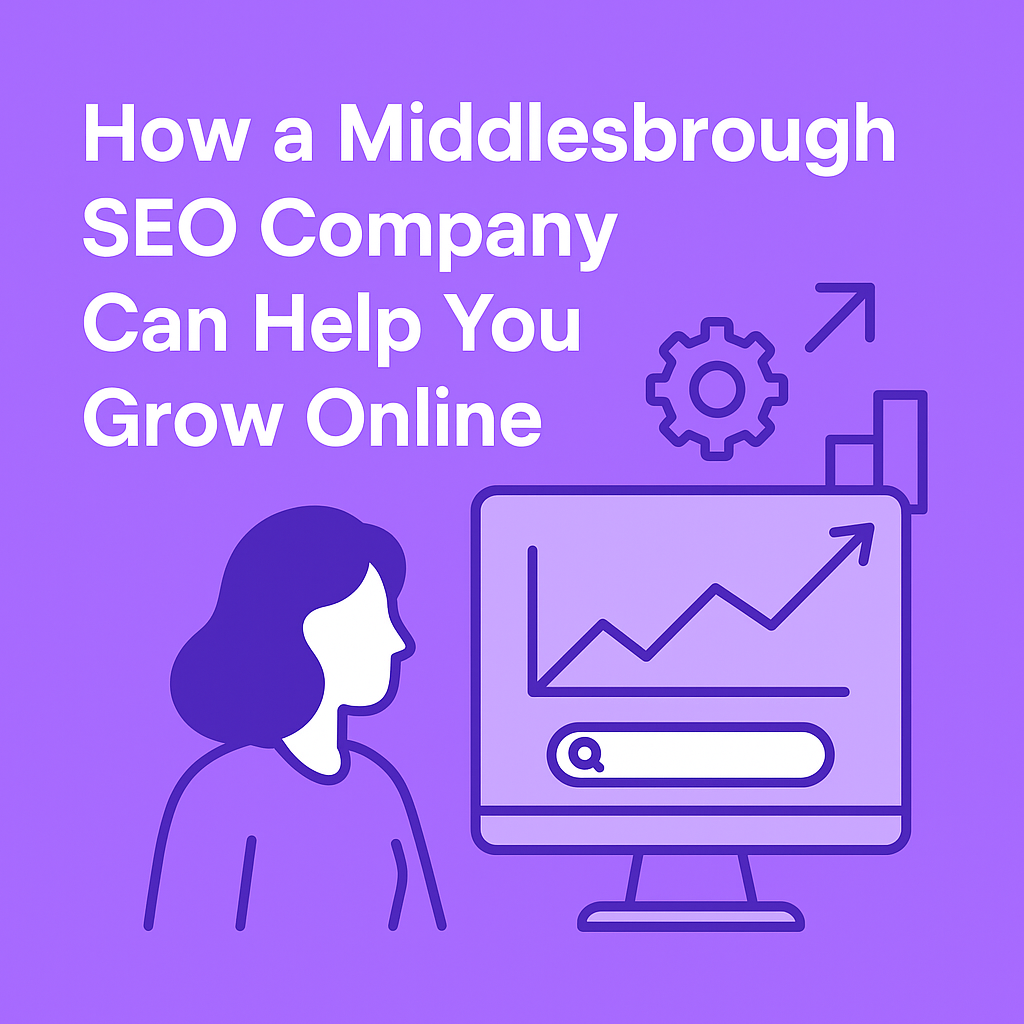 How Middlesbrough SEO Can Help You Grow